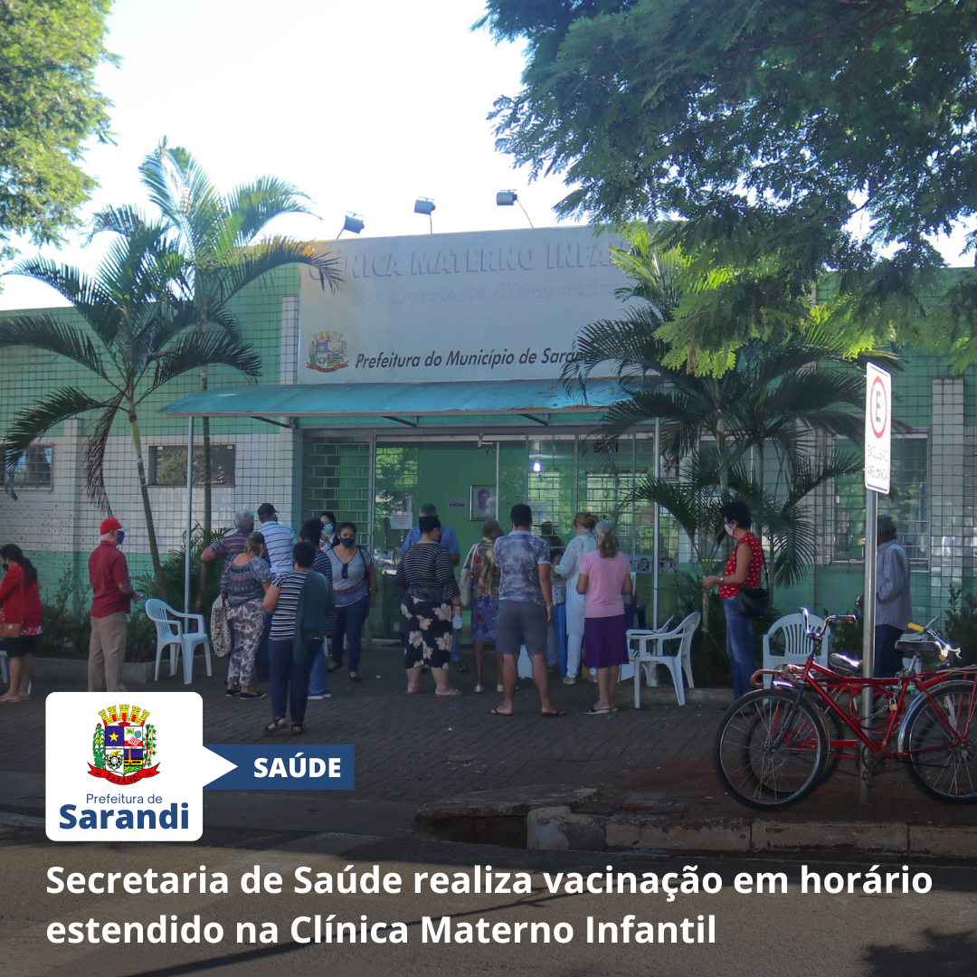 Secretaria de Saúde realiza vacinação em horário estendido na Clínica Materno Infantil